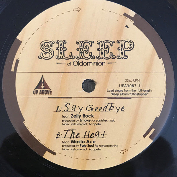 Sleep (2) : Say Goodbye / The Heat (12")