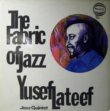 The Yusef Lateef Quintet : The Fabric Of Jazz (LP, Album, Mono, RE)