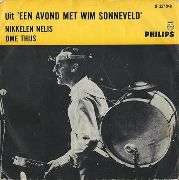 Wim Sonneveld : Nikkelen Nelis / Ome Thijs (7", Mono, Yel)