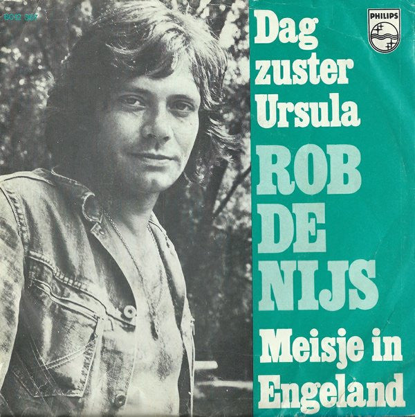 Rob de Nijs : Dag Zuster Ursula / Meisje In Engeland (7", Single)