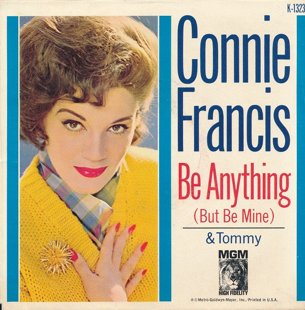 Connie Francis : Be Anything (But Be Mine) (7", Single, MGM)