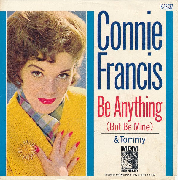 Connie Francis : Be Anything (But Be Mine) (7", Single, MGM)