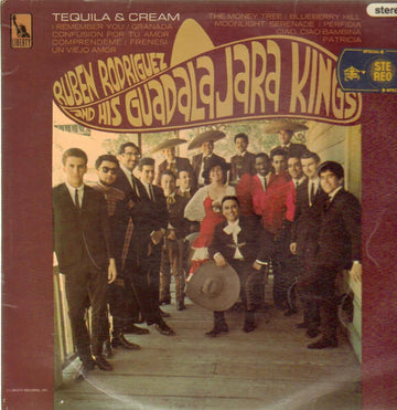 Ruben Rodriguez And His Guadalajara Kings : Tequila & Cream (LP, Ste)