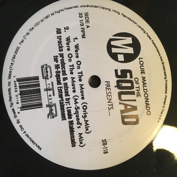 Louie Maldonado Of The M-Squad (3) : Were On The Move / Yeah! (12")