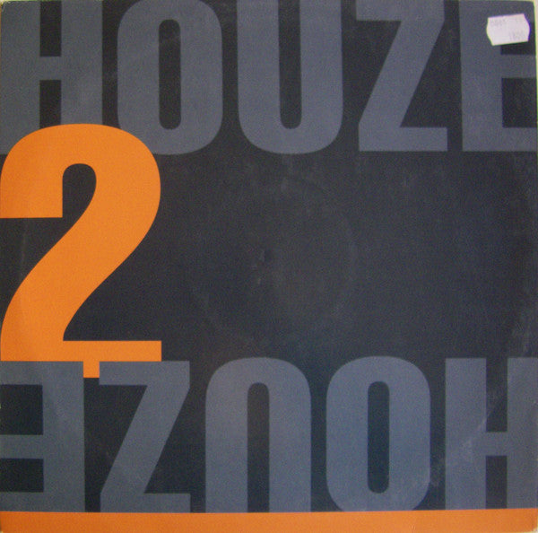 Houze 2 Houze : Give It Up (12")
