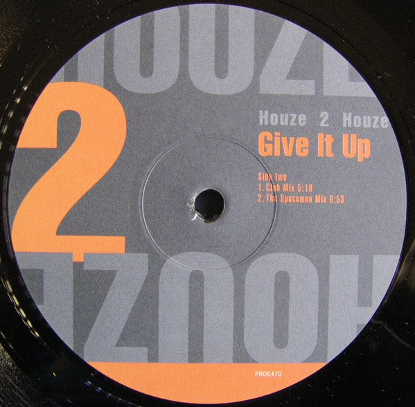 Houze 2 Houze : Give It Up (12")