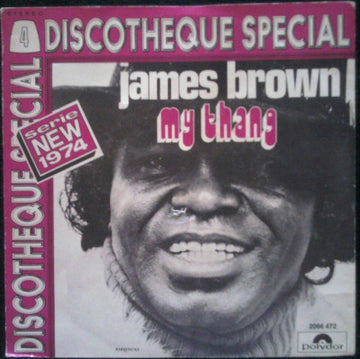 James Brown : My Thang / Public Enemy Nr 1 - Part 1 (7")