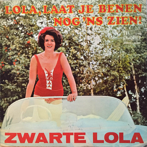 Zwarte Lola : Lola, Laat Je Benen Nog 'ns Zien! (LP, Album)