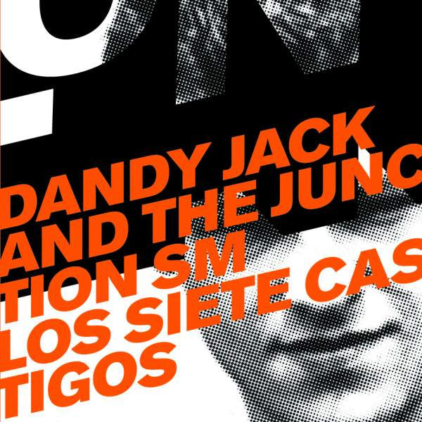 Dandy Jack And The Junction SM : Los Siete Castigos (3x12", Album)