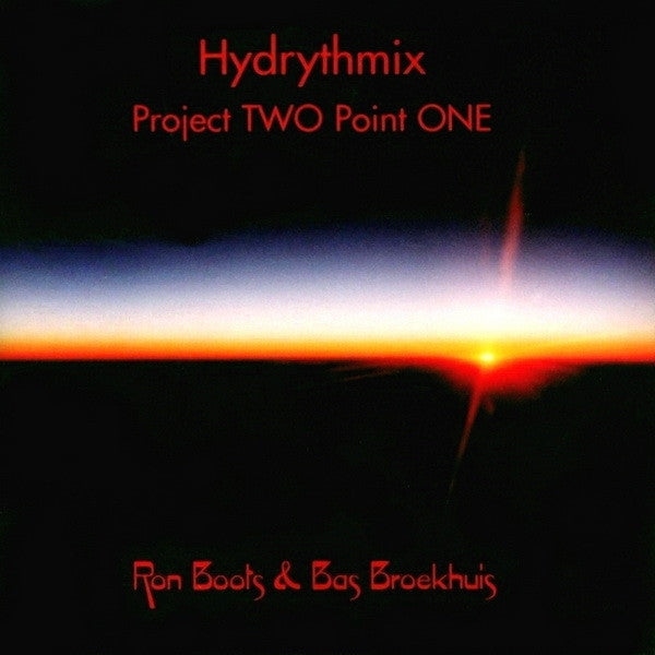 Ron Boots & Bas Broekhuis : Hydrythmix - Project Two Point One (CD, Album)
