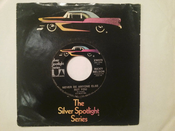 Ricky Nelson (2) : Never Be Anyone Else But You / That's All (7", RE)