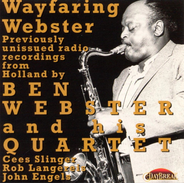 Ben Webster Quartet : Wayfaring Webster (CD)