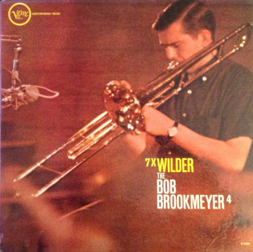 The Bob Brookmeyer Quartet : 7 x Wilder (LP, Album, Mono, Gat)