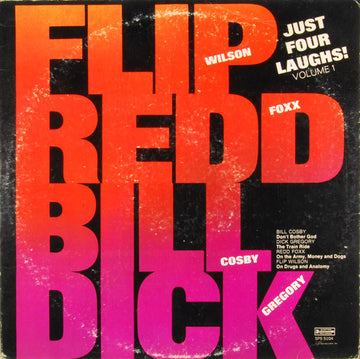 Flip Wilson, Redd Foxx, Bill Cosby, Dick Gregory : Just Four Laughs! Volume 1 (LP)