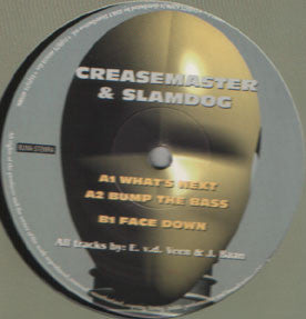 Creasemaster & Slamdog : What's Next (12")