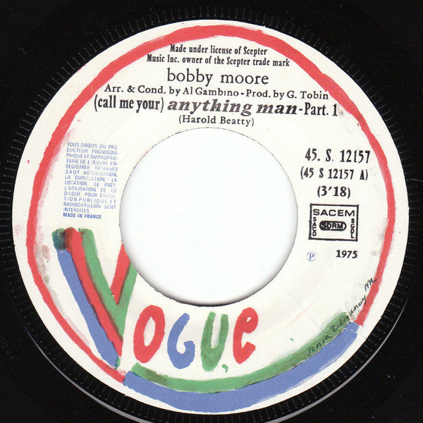 Bobby Moore : (Call Me Your) Anything Man (7", Single)