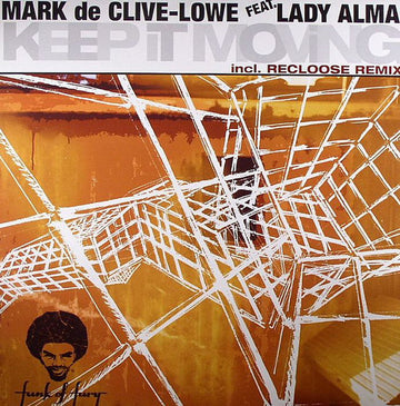 Mark De Clive-Lowe Feat. Lady Alma : Keep It Moving (12")