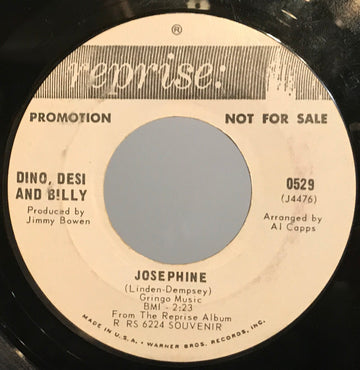 Dino, Desi & Billy : Josephine / I Hope She's There Tonight (7", Single, Promo)