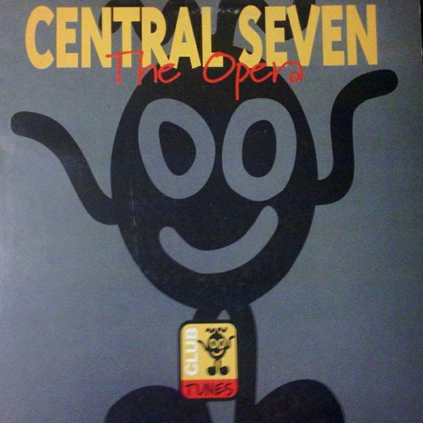 Central Seven : The Opera (12")