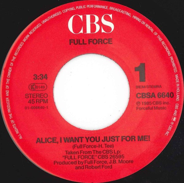 Full Force : Alice, I Want You Just For Me (7", Single)
