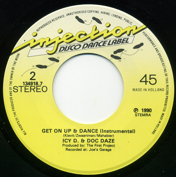 Icy D. & Doc Daze : Get On Up & Dance (7")