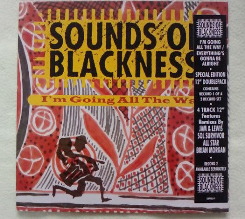 Sounds Of Blackness : I'm Going All The Way / Everything's Gonna Be Alright (12")