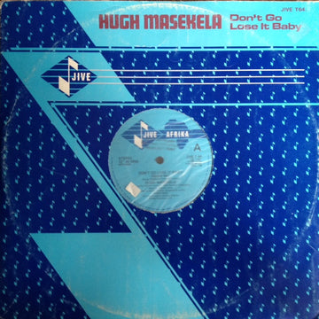 Hugh Masekela : Don't Go Lose It Baby (12")