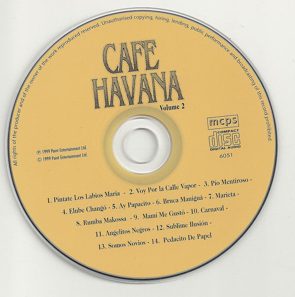 Unknown Artist : Cafe Havana - Que Siga La Tradición - Vol. 2 (CD)