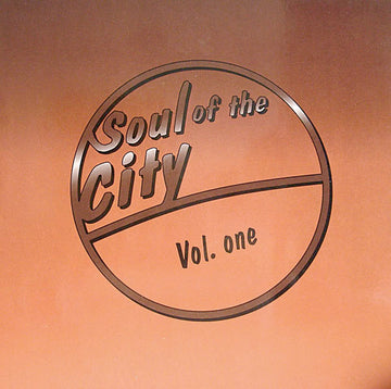 Various : Soul Of The City Vol. One (LP, Comp)