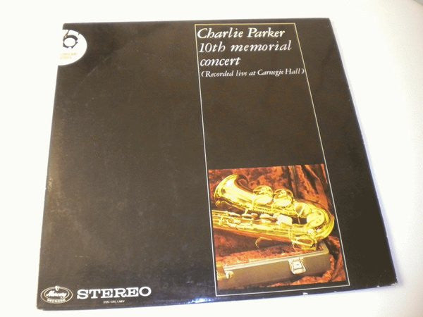 Various : Charlie Parker 10th Memorial Concert (Recorded Live At Carnegie Hall) (LP, Album)