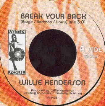 Willie Henderson : Break Your Back (7", Single)