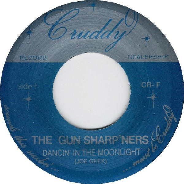 The Gun Sharp'ners : Dancin' In The Moonlight / Do You Care Theme (7", Single)