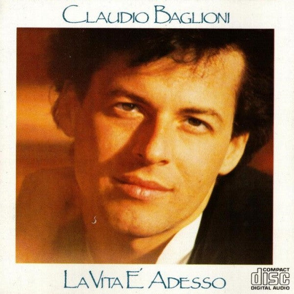 Claudio Baglioni : La Vita È Adesso (CD, Album)