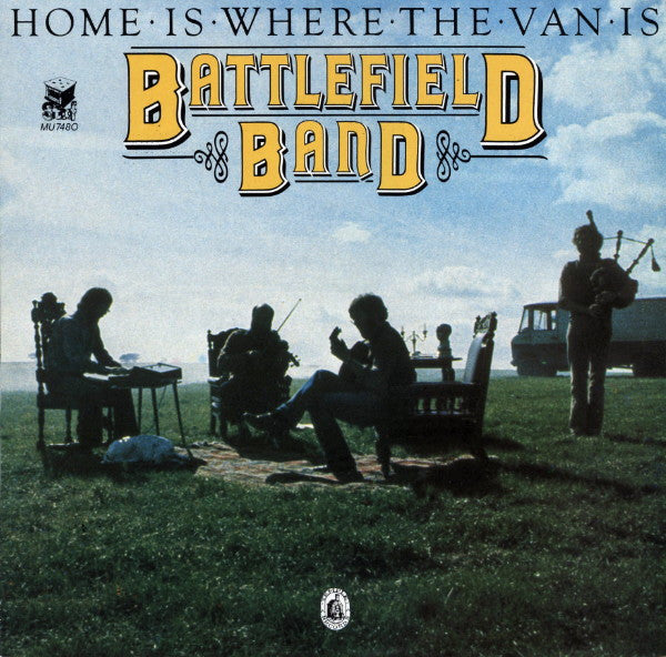 Battlefield Band : Home Is Where The Van Is (LP)