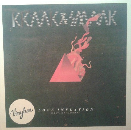 Kraak & Smaak Feat. Janne Schra : Love Inflation (7", Single)