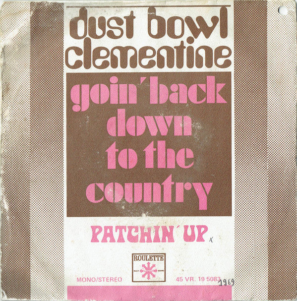 Dust Bowl Clementine : Goin' Back Down To The Country (7")