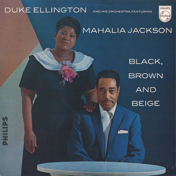 Duke Ellington And His Orchestra Featuring Mahalia Jackson : Black, Brown And Beige (LP, Album, Mono)