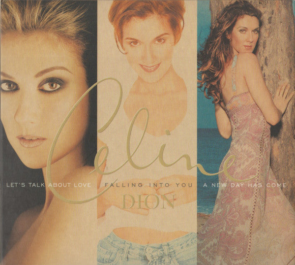 Céline Dion : Let's Talk About Love / Falling Into You / A New Day Has Come (3xCD, Album, Comp)