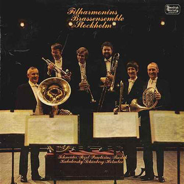 Filharmonins Brassensemble, Willy Schneider (3) / Johann Pezel / Michael Praetorius / Béla Bartók / Dmitry Kabalevsky / Stig Gustav Schönberg / Vagn Holmboe : Filhamonins Brassensemble Stockholm (LP)