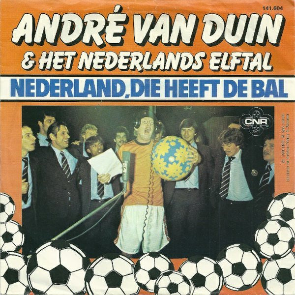 André van Duin & Het Nederlands Elftal : Nederland, Die Heeft De Bal (7", Single, Red)