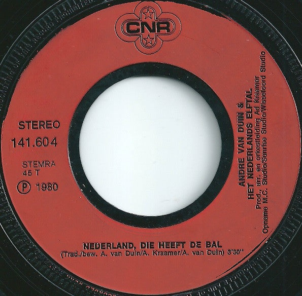André van Duin & Het Nederlands Elftal : Nederland, Die Heeft De Bal (7", Single, Red)