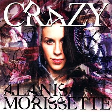 Alanis Morissette : Crazy (CD, Single, Car)