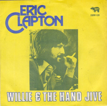 Eric Clapton : Willie & The Hand Jive (7", Single)