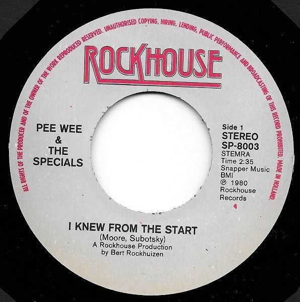 Pee Wee & The Specials : I Knew From The Start (7", Single)