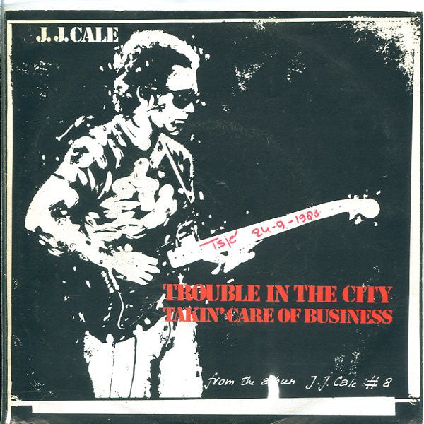 J.J. Cale : Trouble In The City (7", Single)