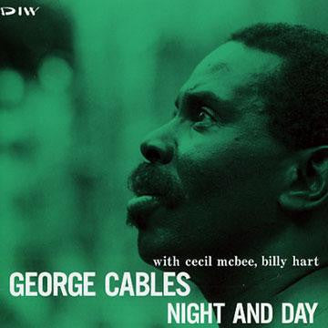 George Cables With Cecil McBee, Billy Hart : Night And Day (CD, Album)