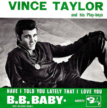 Vince Taylor And His Playboys : B. B. Baby (7", Single)