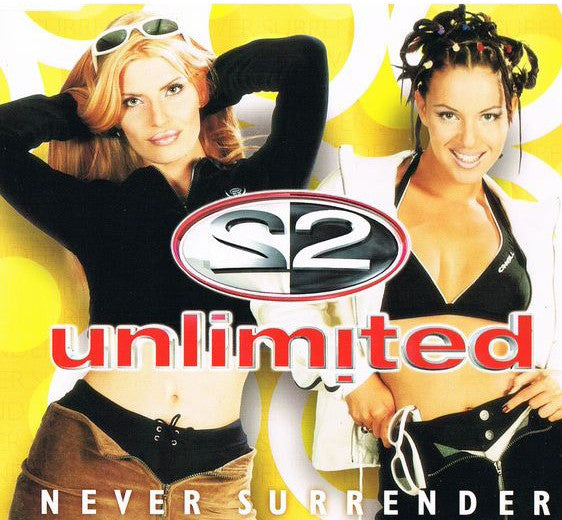 2 Unlimited : Never Surrender (12")