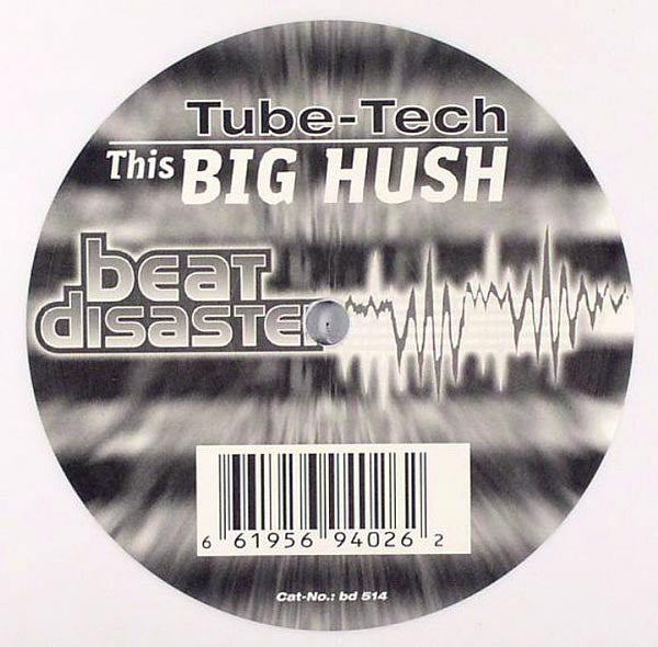 Tube-Tech : This Big Hush (12", Whi)