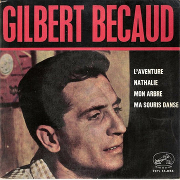 Gilbert Bécaud : L'Aventure / Nathalie / Mon Arbre / Ma Souris Danse (7", EP)